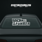 Vinyl Sticker Autoaufkleber Back to the Führer