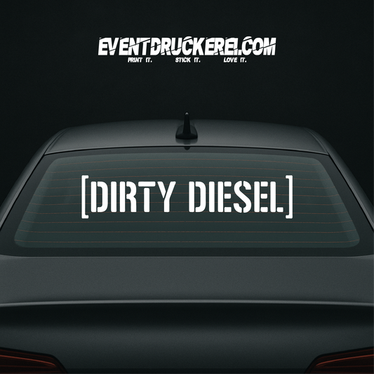 Vinyl Sticker Autoaufkleber Dirty Diesel