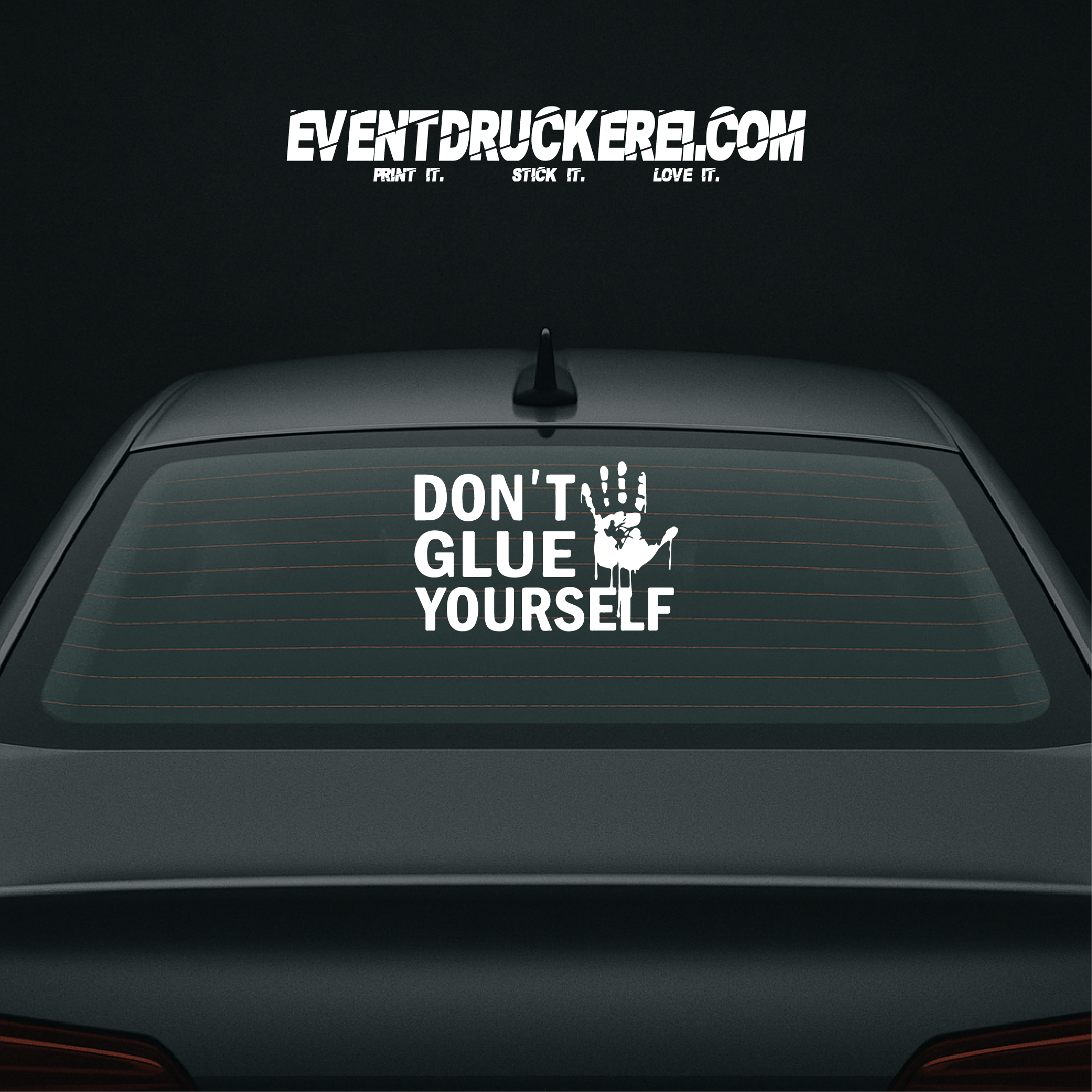 Vinyl Sticker Autoaufkleber Don´t Glue Yourself