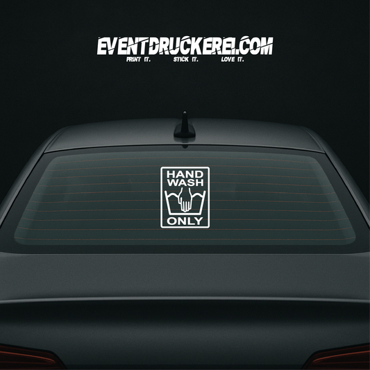 Vinyl Sticker Autoaufkleber Handwash only