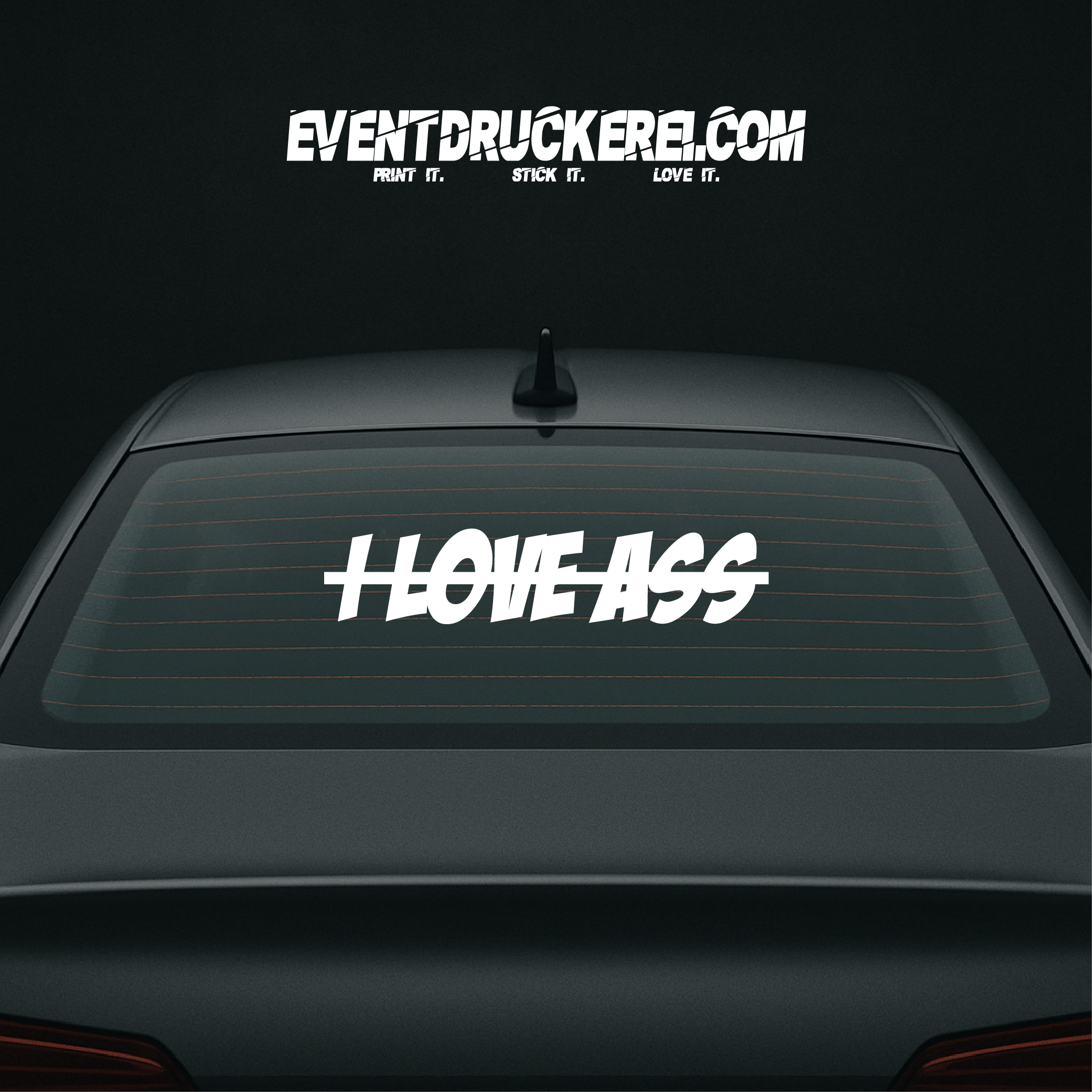 Vinyl Sticker Autoaufkleber I love Ass