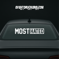 Vinyl Sticker Autoaufkleber Most Hated