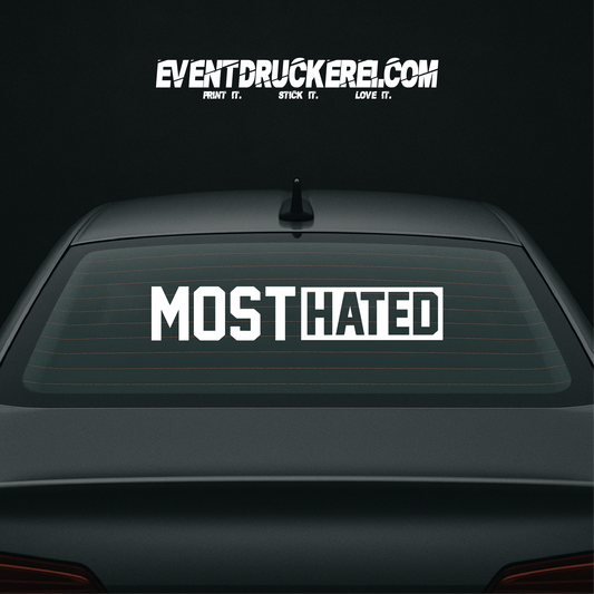Vinyl Sticker Autoaufkleber Most Hated