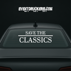 Vinyl Sticker Autoaufkleber Safe the Classics