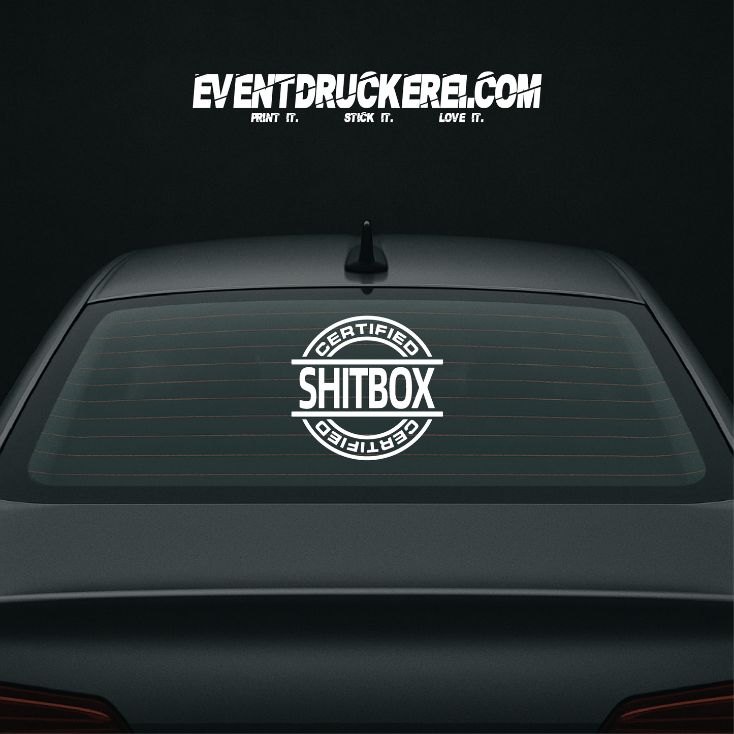 Vinyl Sticker Autoaufkleber certified Shitbox