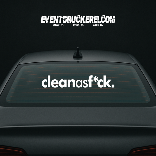 Vinyl Sticker Autoaufkleber Cleanasf*ck